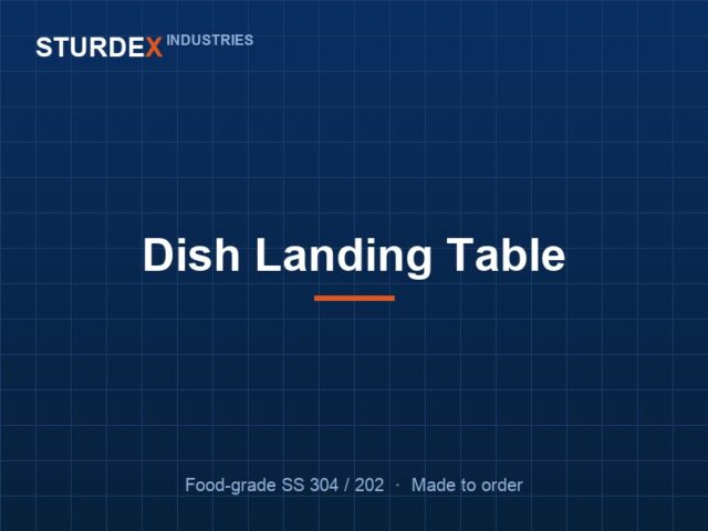 Dish Landing Table — Sturdex Industries