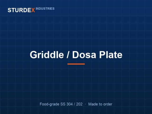 Griddle / Dosa Plate — Sturdex Industries