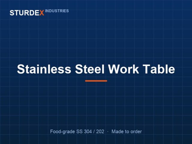 Stainless Steel Work Table