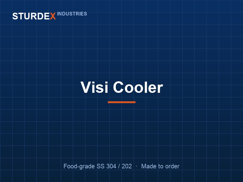 Visi Cooler — Sturdex Industries, Greater Noida