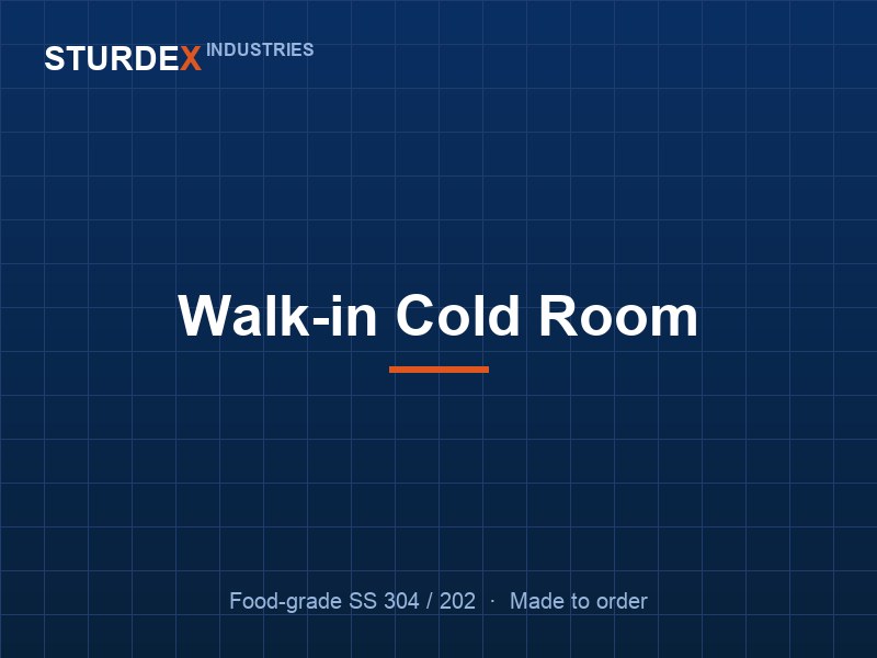 Walk-in Cold Room — Sturdex Industries, Greater Noida